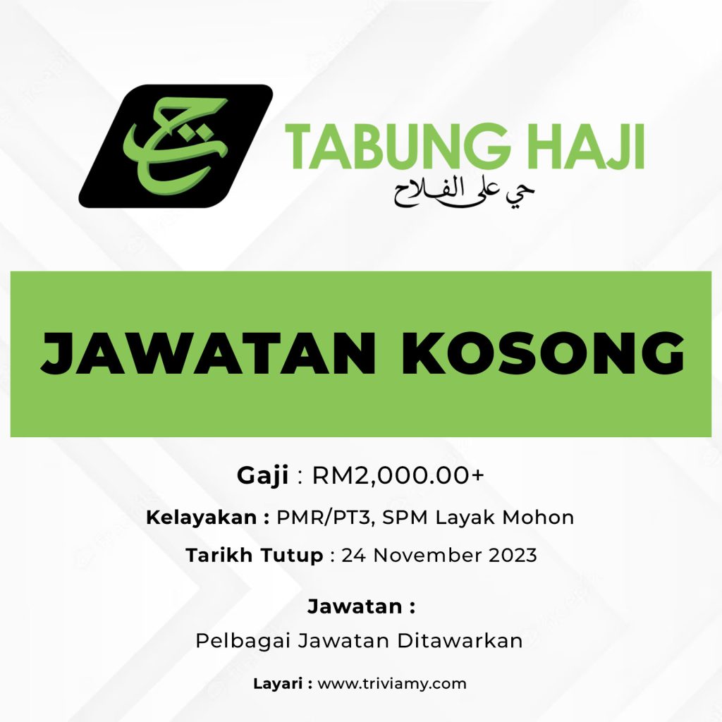 Jawatan Kosong Lembaga Tabung Haji Malaysia – Mohon Sebelum 24 November ...